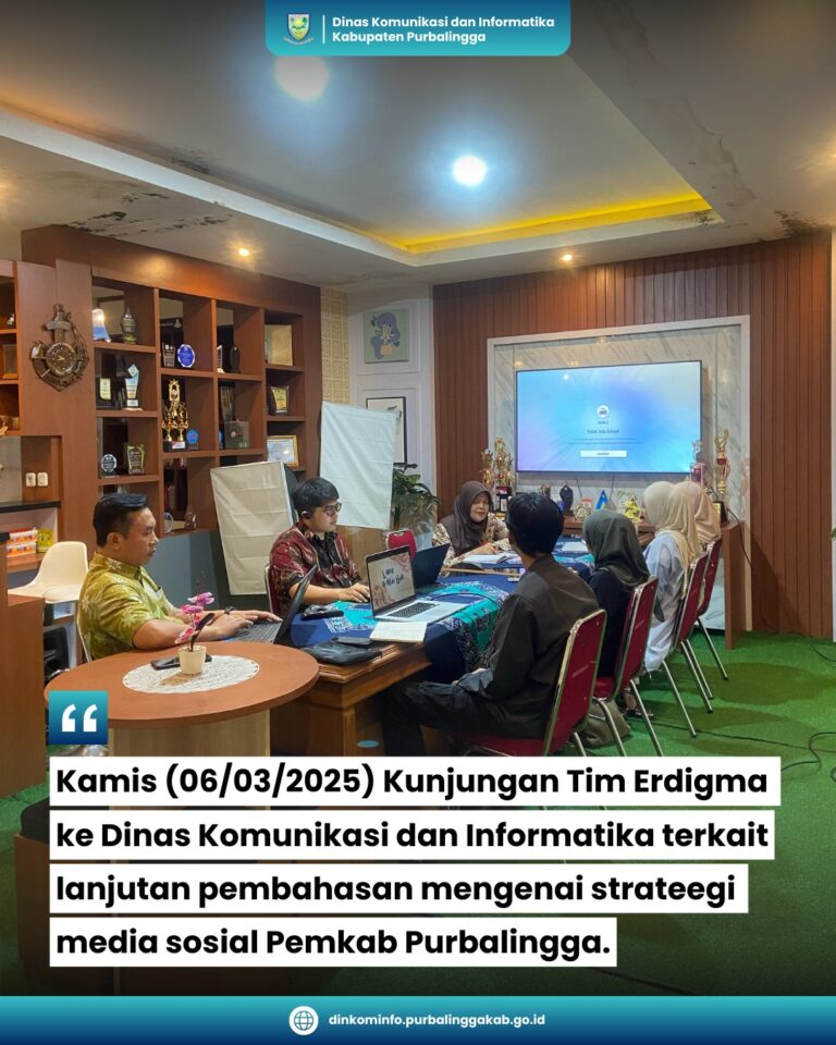 Kunjungan Tim Erdigma ke Dinas Komunikasi dan Informatika terkait dengan pembahasan lanjutan mengenai strategi media sosial Pemkab Purbalingga