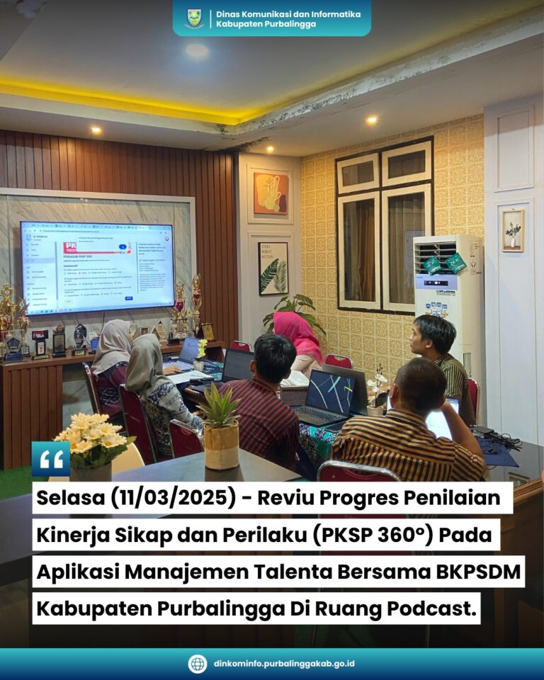 Reviu Progres Penilaian Kinerja Sikap dan Perilaku (PKSP 360°) Pada aplikasi Manajemen Talenta Bersama BKPSDM Kabupaten Purbalingga
